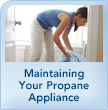 Maintaining Your Propane Appliance